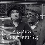 Krimi-Comedy-Impro-Dinner - Miss Marbel - Bis zum letzten Zug