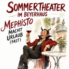 Mephisto macht Urlaub (Fast) 06.09.2026 Beyerhaus Leipzig